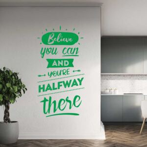 GLIX Believe you can - autocolant de perete Verde 60x30 cm