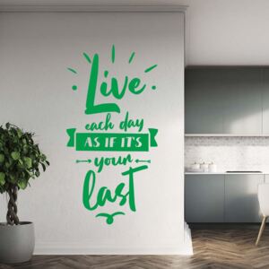 GLIX Live each day - autocolant de perete Verde 40x20 cm
