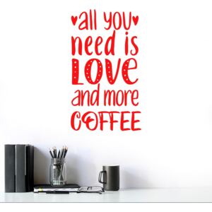 All you need is coffee - autocolant de perete Rosu 50x30 cm