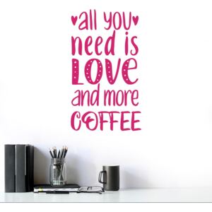 All you need is coffee - autocolant de perete Roz 80x45 cm