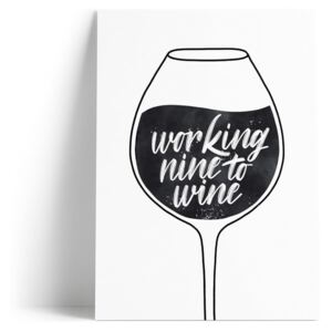 Poster cu motive Working Nine to Wine Printintin, format A4
