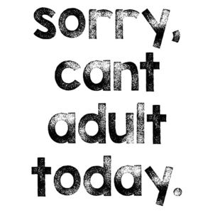 Fotografii artistice Sorry cant adult today, Finlay Noa