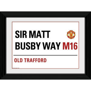 Manchester United - Street Sign Afiș înrămat