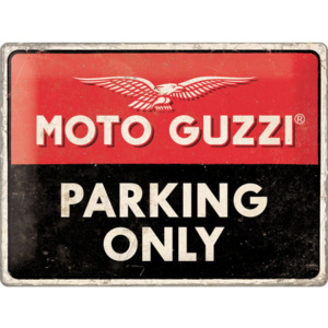 Placă metalică: Moto Guzzi Parking Only - 40x30 cm