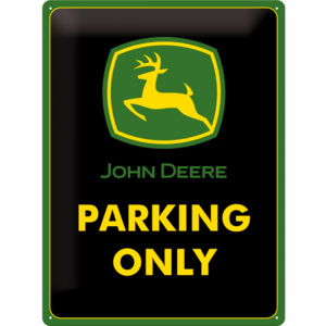 Placă metalică: John Deere Parking Only - 40x30 cm
