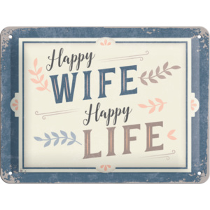 Placă metalică: Happy Wife Happy Life - 15x20 cm