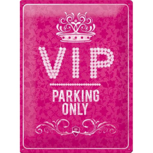 Placă metalică - VIP Pink Parking