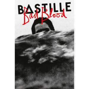 Poster - Bastille (Bad Blood)