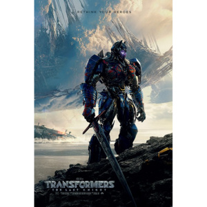 Poster - Transformers Last Knight (Rethink Your Heroes)