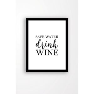 Tablou pe pânză în ramă neagră Tablo Center Save water drink wine, 29 x 24 cm