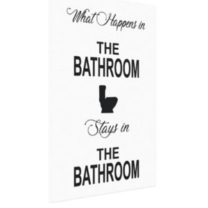 Tablou - What happens in the bathroom - Alb