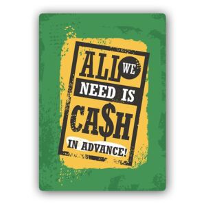 CARO Tablou metalic - Retro - All We Need Is Cash 30x40 cm