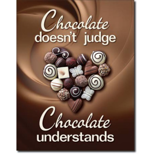 Placă metalică - Chocolate Understands