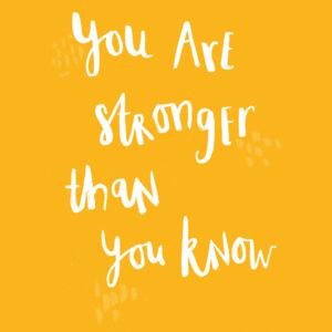 Ilustrare You are stronger than you know, Laura Irwin